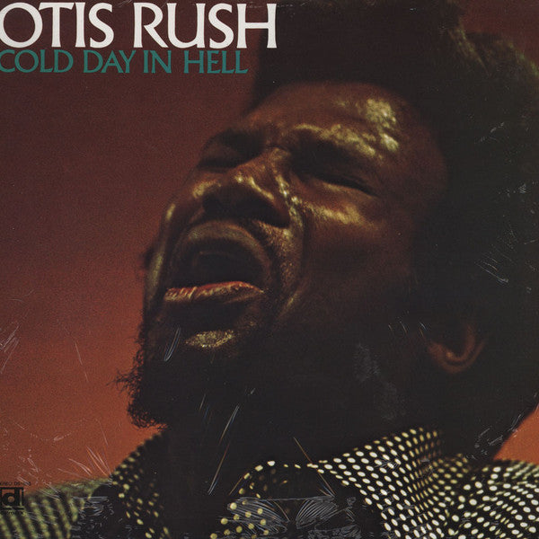 Otis Rush : Cold Day In Hell (LP,Album,Reissue)