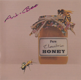 Ant-Bee : Pure Electric Honey (CD, Album, RE)