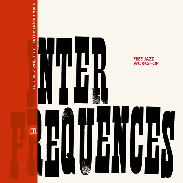 Free Jazz Workshop : Inter Fréquences (LP, Album, Ltd, RE)