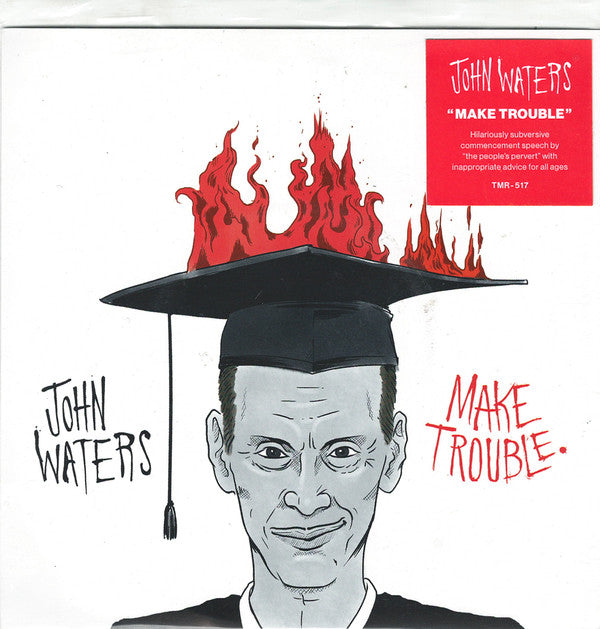 John Waters : Make Trouble (7", Single)