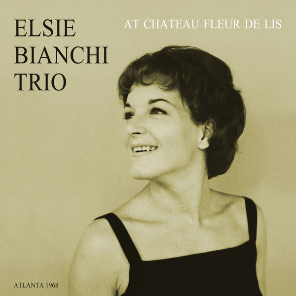 Elsie Bianchi Trio : At Chateau Fleur De Lis (LP, Album)