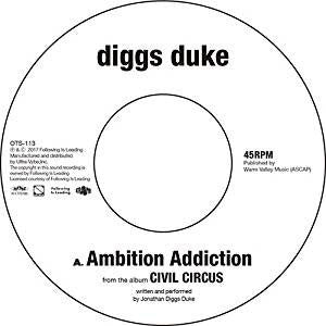 Diggs Duke : Ambition Addiction (7")