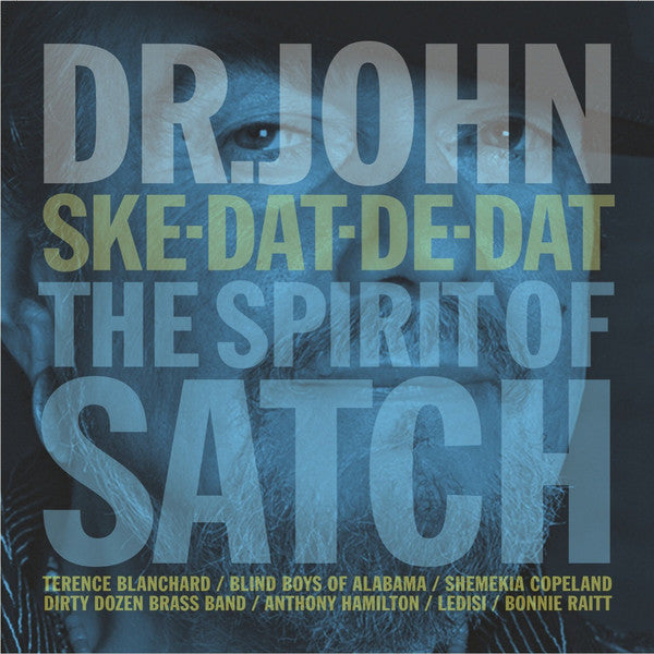 Dr. John : Ske-Dat-De-Dat The Spirit Of Satch (CD, Album)