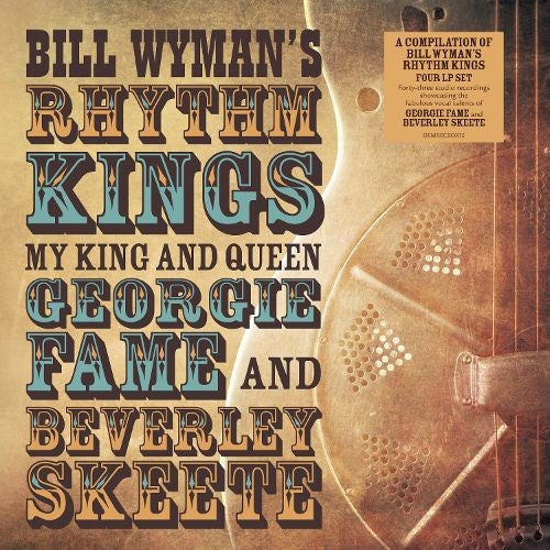 Bill Wyman's Rhythm Kings / Georgie Fame And Beverley Skeete : My King And Queen: Georgie Fame And Beverley Skeete (4xLP, Comp + Box)