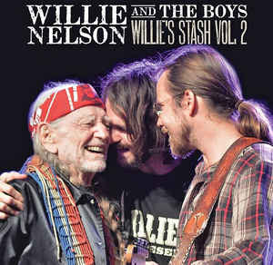 Willie Nelson : Willie Nelson And The Boys - Willie's Stash Vol. 2 (LP, Album)