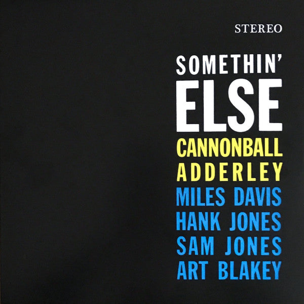 Cannonball Adderley, Miles Davis, Hank Jones, Sam Jones, Art Blakey : Somethin' Else (LP,Album,Limited Edition,Reissue,Stereo)