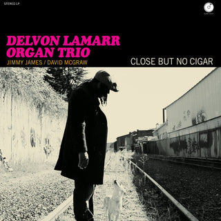 Delvon Lamarr Organ Trio : Close But No Cigar (LP, Album, Gat)