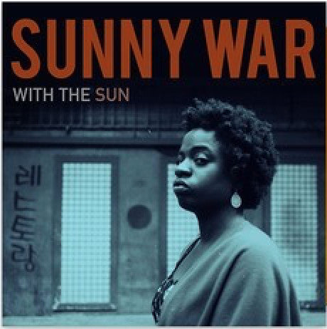 Sunny War : With The Sun (LP,Album)