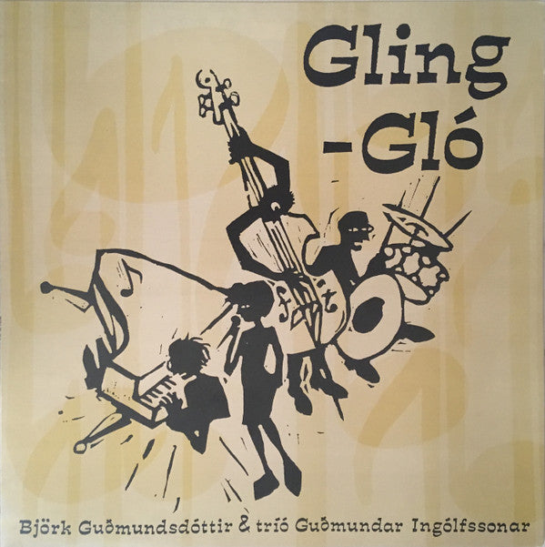 Björk Guðmundsdóttir & Tríó Guðmundar Ingólfssonar : Gling-Gló (LP, Album, RE)