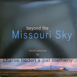 Charlie Haden & Pat Metheny : Beyond The Missouri Sky (Short Stories)  (2xLP, Album, RE)