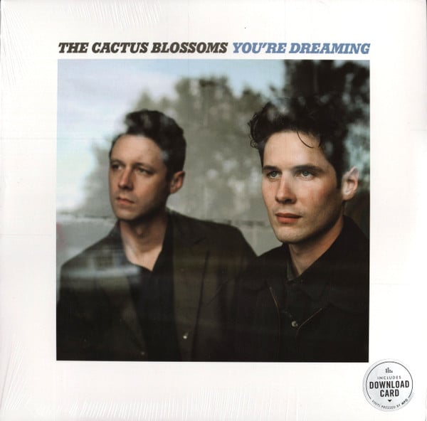 The Cactus Blossoms : You're Dreaming  (LP,Album,Reissue)