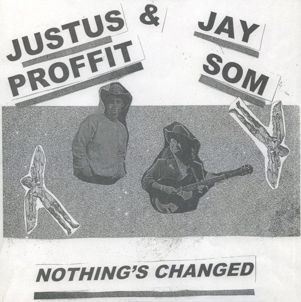 Justus Proffit  &  Jay Som : Nothing's Changed (12",33 ⅓ RPM,Single Sided,EP)