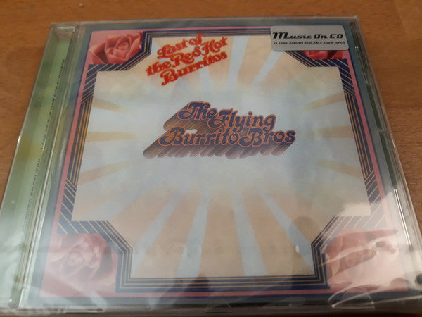 The Flying Burrito Bros : The Last Of The Red Hot Burritos (Album,Reissue,Remastered)