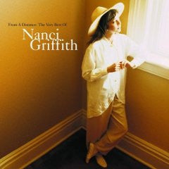 Nanci Griffith : From A Distance: The Very Best Of Nanci Griffith (CD, Comp)