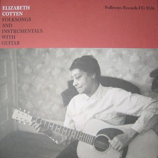 Elizabeth Cotten : Folksongs And Instrumentals With Guitar (LP,Album,Reissue)