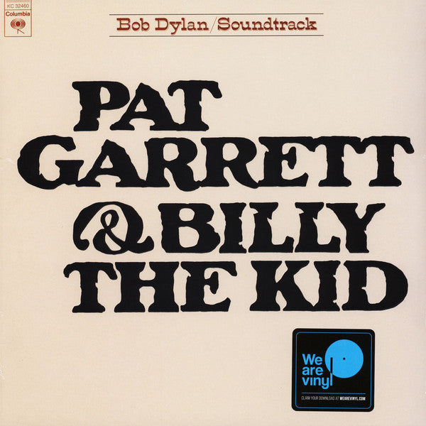 Bob Dylan : Pat Garrett & Billy The Kid - Original Soundtrack Recording (LP,Album,Reissue)