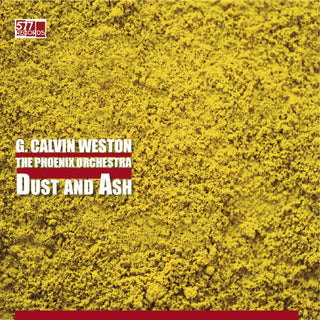 Calvin Weston, The Phoenix Orchestra : Dust And Ash (LP, Album)