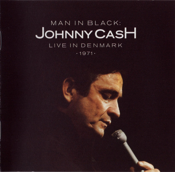 Johnny Cash : Man In Black: Live In Denmark 1971 (CD, Album, RE)