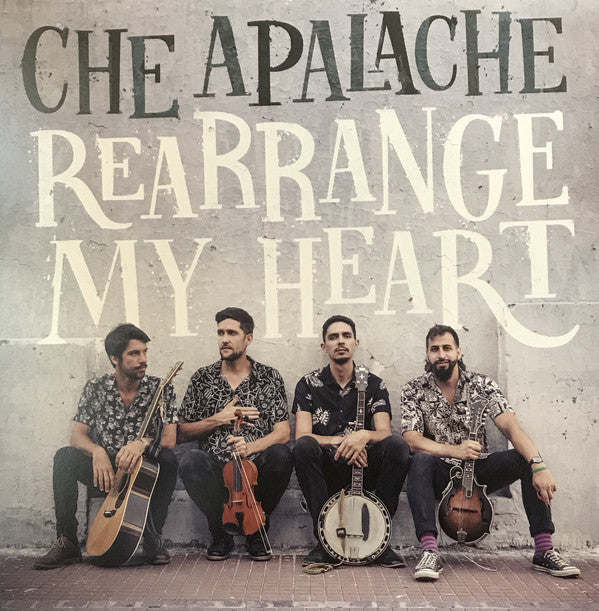 Che Apalache : Rearrange My Heart (LP,Album)