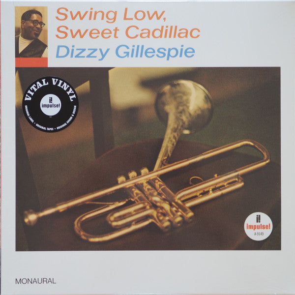 Dizzy Gillespie : Swing Low, Sweet Cadillac (LP,Album,Reissue,Mono)