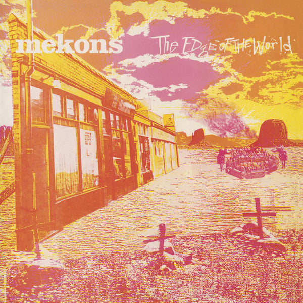 Mekons, The : The Edge Of The World (LP,Album,Remastered)