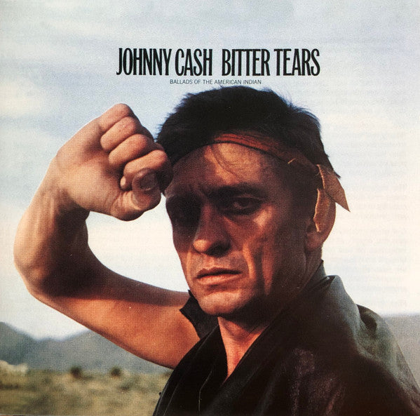 Johnny Cash : Bitter Tears - Ballads Of The American Indian (CD, Album, RE)