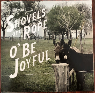 Shovels And Rope : O' Be Joyful (LP, RE, 180)