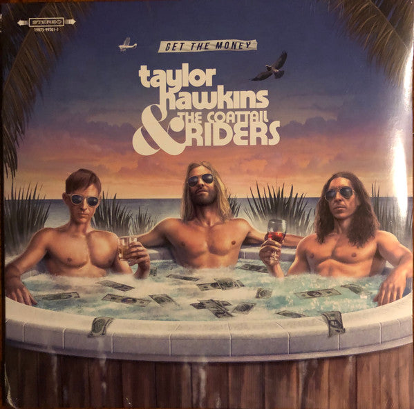 Taylor Hawkins & The Coattail Riders : Get The Money (LP, Album)