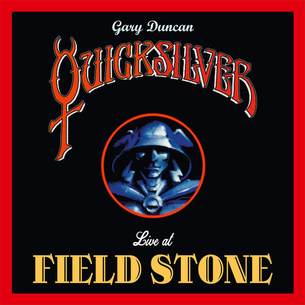 Quicksilver Messenger Service : Live At Field Stone (LP, Album, 180)