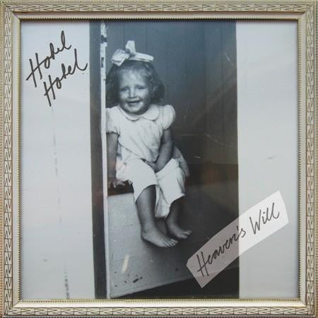 Hotel Hotel : Heaven's Will (LP,Album)