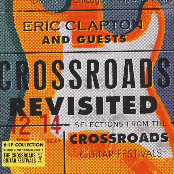 Eric Clapton And Guests : Crossroads Revisited (Selections From The Crossroads Guitar Festivals) (LP)