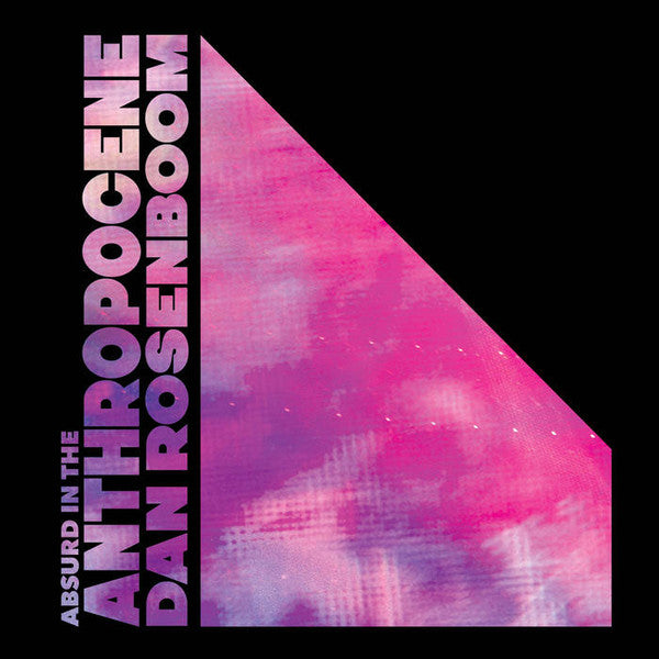 Daniel Rosenboom : Absurd In The Anthropocene (LP, Album)