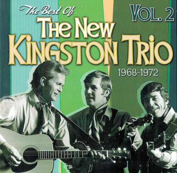 The New Kingston Trio : Best Of The New Kingston Trio 1968-1972 (Volume 2) (CD, Album, Comp)