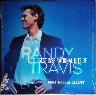 Randy Travis : The Biggest Inspirational Hits Of Randy Travis: Three Wooden Crosses (LP,Compilation)