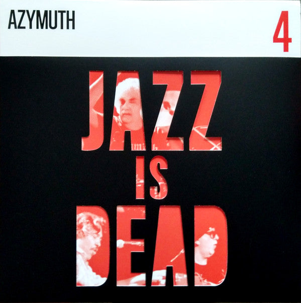 Azymuth / Ali Shaheed Muhammad & Adrian Younge : Jazz Is Dead 4 (LP,45 RPM,Album)