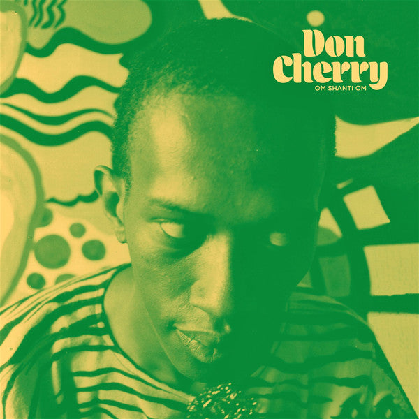 Don Cherry : Om Shanti Om (LP,Album,Repress)