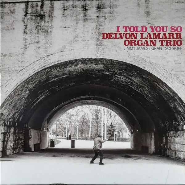 Delvon Lamarr Organ Trio : I Told You So (LP, Album, Gat)