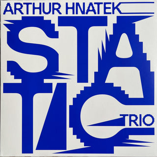 Arthur Hnatek Trio : Static (LP,Limited Edition)