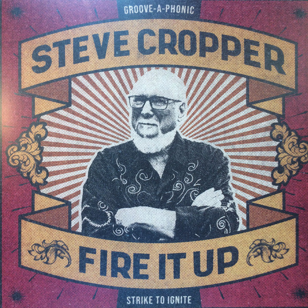 Steve Cropper : Fire It Up (LP,Album,Stereo)