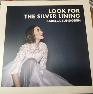 Isabella Lundgren : Look For The Silver Lining (LP,Album)