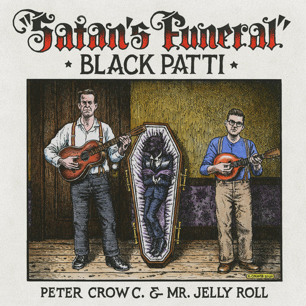 Black Patti (2), Peter Crow C. & Mr. Jelly Roll : Satan's Funeral (LP, Album, 180)