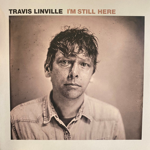 Travis Linville : I'm Still Here (LP, Album, Gol)