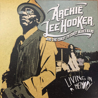 Archie Lee Hooker & The Coast to Coast Blues Band : Living In A Memory (LP,Album,Stereo)