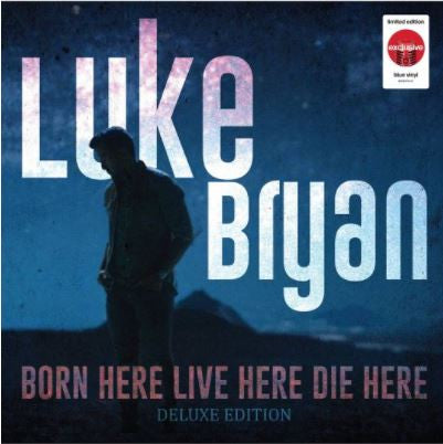 Luke Bryan : Born Here Live Here Die Here Deluxe Edition (2xLP, Ltd, Blu)