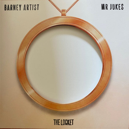 Barney Artist & Mr Jukes : The Locket (LP, Album)