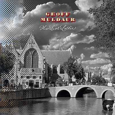 Geoff Muldaur : His Last Letter (The Amsterdam Project) (LP,Advance,Album,Stereo)