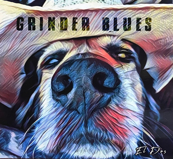 Grinder Blues : El Dos (Album)