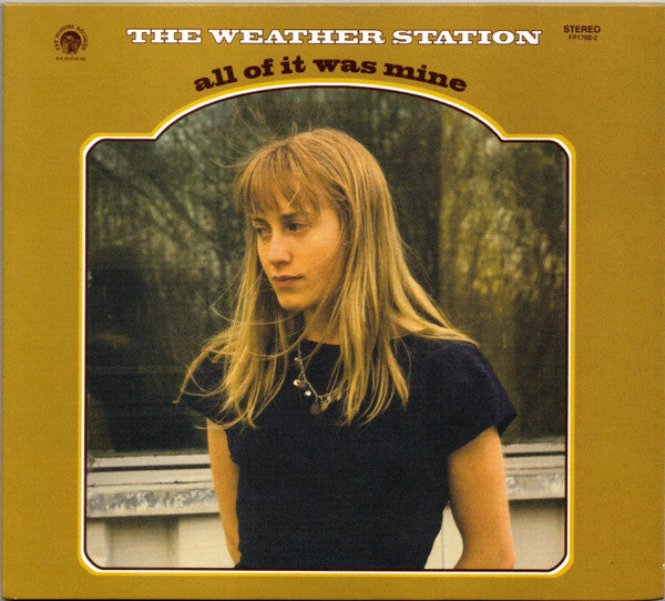 The Weather Station : All Of It Was Mine (Album,Reissue)