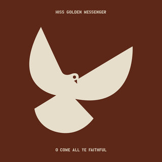 Hiss Golden Messenger : O Come All Ye Faithful (CD)