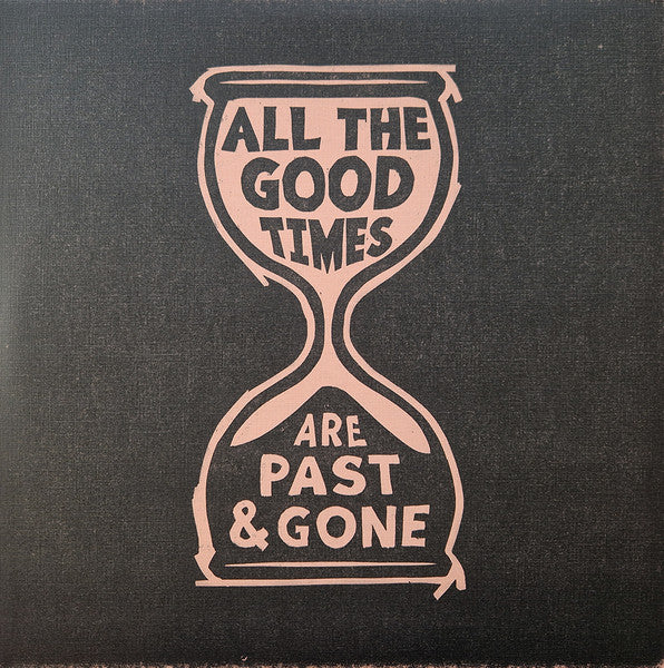 Gillian Welch & David Rawlings : All The Good Times (Are Past & Gone) (LP,Album,Reissue,Repress,Stereo)